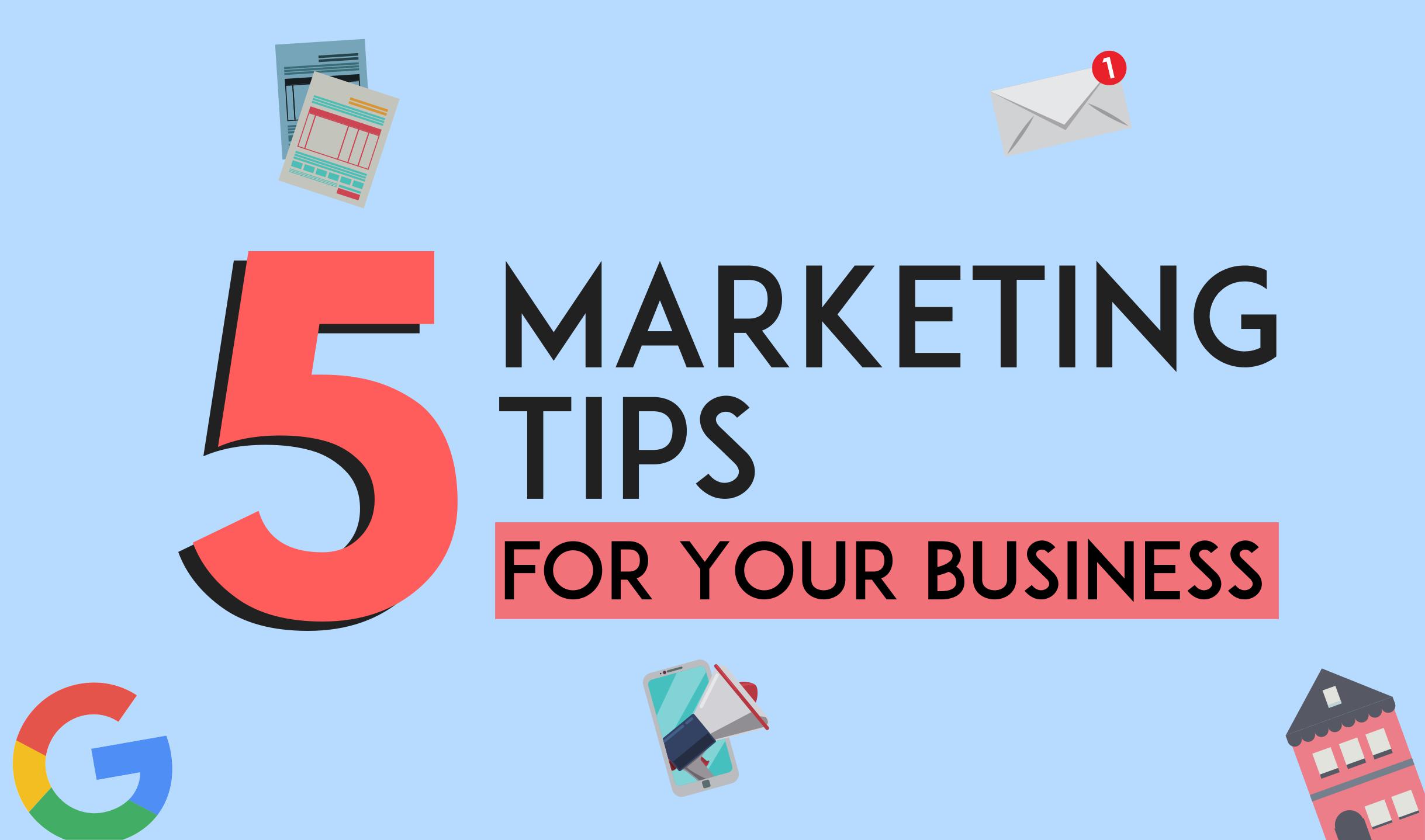 5 marketing tips for small businesses in 2019